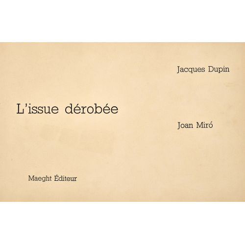 JOAN MIR : Jacques Dupin: 'L'Issue Drobe' (Dobiaschofsky Auktionen AG)