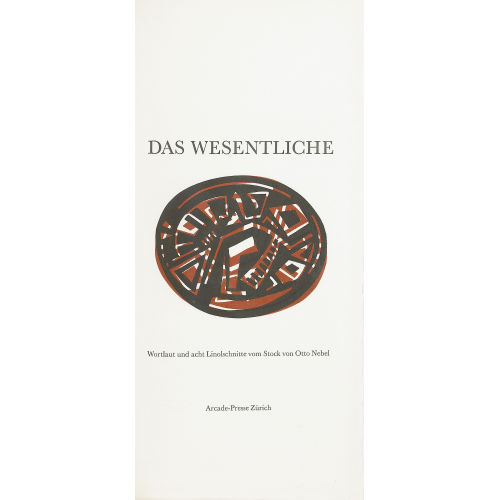 OTTO NEBEL : 'Das Wesentliche' (DOBIASCHOFSKY AUKTIONEN AG)