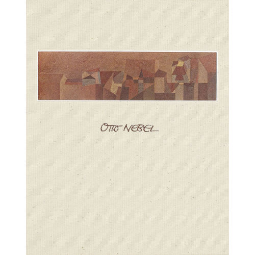OTTO NEBEL : 'Sturm und Vollendung' (DOBIASCHOFSKY AUKTIONEN AG)