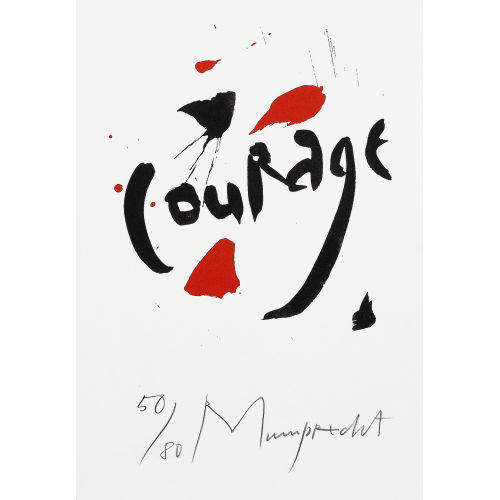 RUDOLF MUMPRECHT : 'Courage' (DOBIASCHOFSKY AUKTIONEN AG)