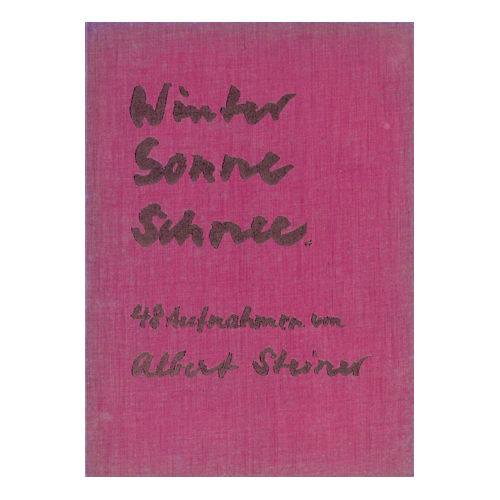 ALBERT STEINER : 'Schnee/Winter/Sonne' (DOBIASCHOFSKY AUKTIONEN AG)