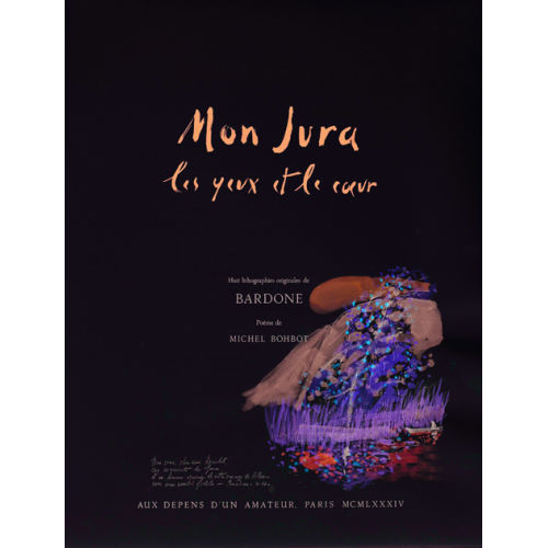 GUY BARDONE : 'Mon Jura, les yeux et le coeur' (DOBIASCHOFSKY AUKTIONEN AG)