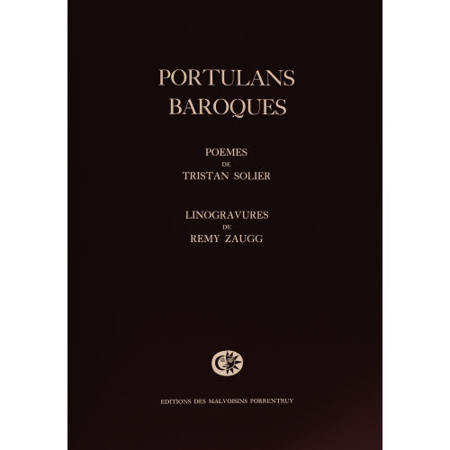 REMY ZAUGG : Tristan Solier: 'Portulans Baroques' (DOBIASCHOFSKY AUKTIONEN AG)
