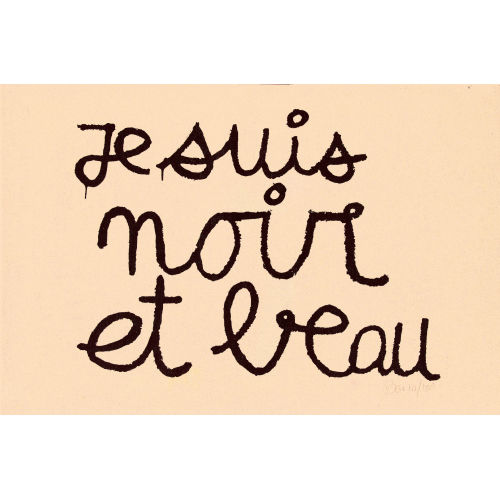 BEN (EIGTL. VAUTIER VAUTIER : 'Je suis noir et beau' (DOBIASCHOFSKY AUKTIONEN AG)