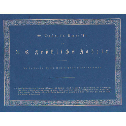 MARTIN DISTELI : 'M. Disteli′s Umrisse zu A.E. Fr�hlichs Fabeln' (DOBIASCHOFSKY AUKTIONEN AG)