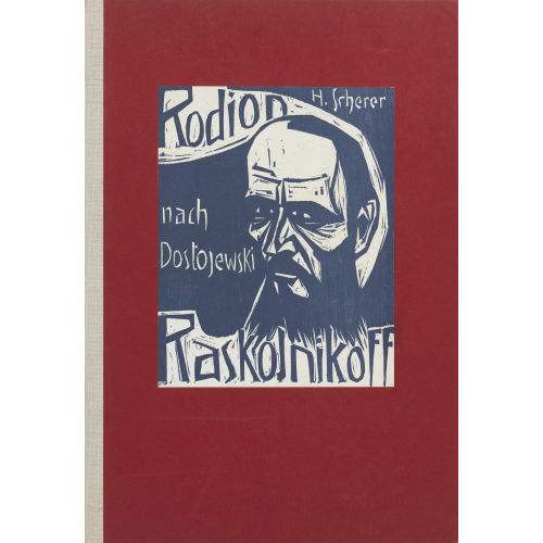 HERMANN SCHERER : 'Rodion Raskolnikoff nach Dostojewski' (DOBIASCHOFSKY AUKTIONEN AG)