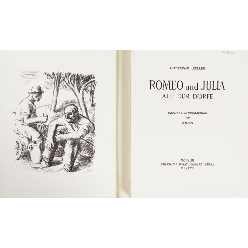 WILHELM GIMMI : Gottfried Keller: 'Romeo und Julia auf dem Dorfe' (DOBIASCHOFSKY AUKTIONEN AG)