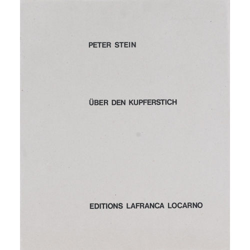 PETER STEIN : '�ber den Kupferstich' (DOBIASCHOFSKY AUKTIONEN AG)