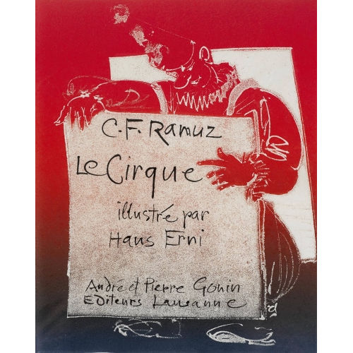 HANS ERNI : Charles Ferdinand Ramuz: 'Le Cirque' (DOBIASCHOFSKY AUKTIONEN AG)