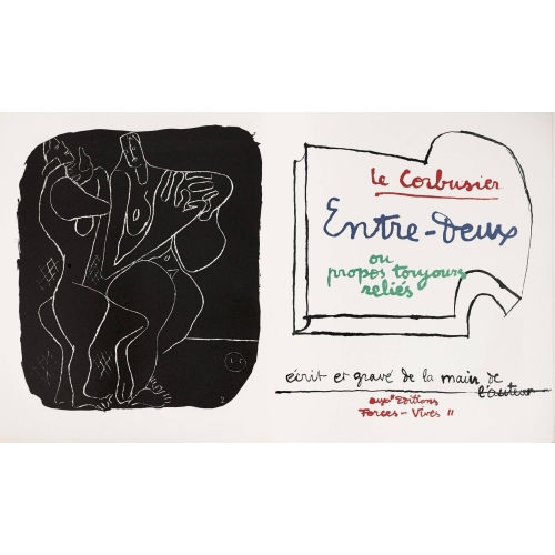 CHARLES-�DOUARD) LE CORBUSIER (EIGTL. JEANNERET : 'Entre-Deux ou propos toujours reli�s' (DOBIASCHOFSKY AUKTIONEN AG)