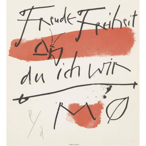 RUDOLF MUMPRECHT : 'Freude Freiheit du ich wir' (DOBIASCHOFSKY AUKTIONEN AG)