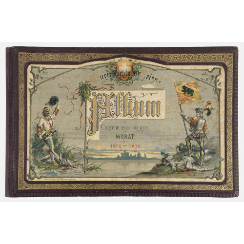 GUSTAVE ROUX : '400 j�hrige Jubelfeier der Schlacht bei Murten am 22. Juni 1876. Album des historischen Zuges'. (DOBIASCHOFSKY AUKTIONEN AG)