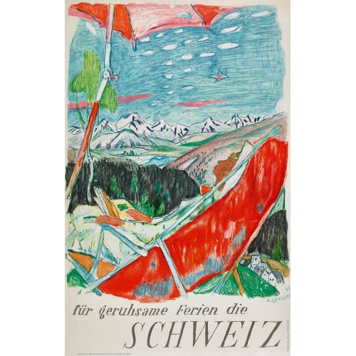 ALOIS CARIGIET : 'F�r geruhsame Ferien die Schweiz' (DOBIASCHOFSKY AUKTIONEN AG)