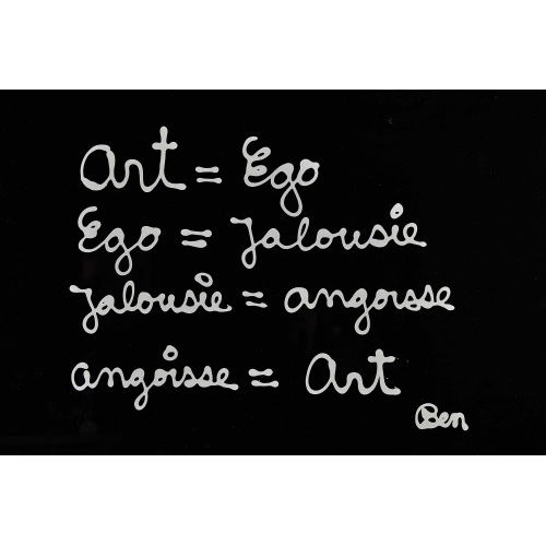 BEN (EIGTL. VAUTIER VAUTIER : 'Art=Ego Ego=Jalousie Jalousie=Angoisse Angoisse=Art Ben' (DOBIASCHOFSKY AUKTIONEN AG)