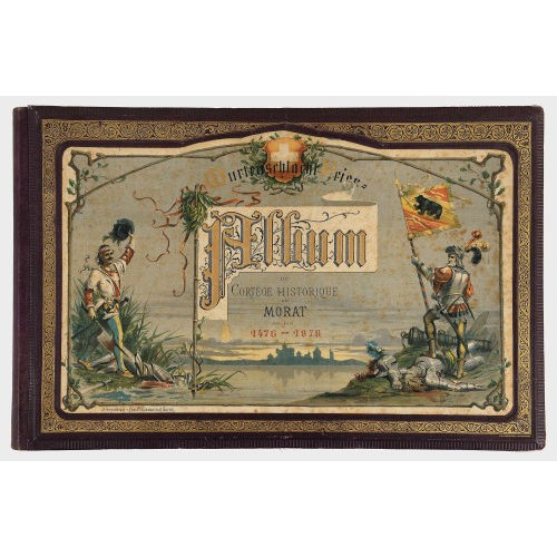 GUSTAVE ROUX : '400 j�hrige Jubelfeier der Schlacht bei Murten am 22. Juni 1876. Album des historischen Zuges' (DOBIASCHOFSKY AUKTIONEN AG)