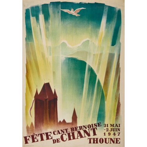 ERNST RUPRECHT : 'F�te Cant. Bernoise de Chant Thoune 1947' (DOBIASCHOFSKY AUKTIONEN AG)