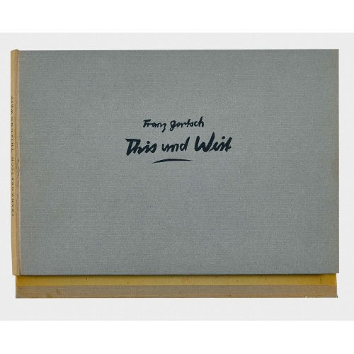 FRANZ GERTSCH : 'This und Weit' (DOBIASCHOFSKY AUKTIONEN AG)