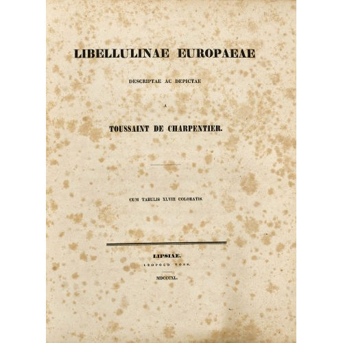 TOUSSAINT DE CHARPENTIER : 'Libellulinae Europaeae. Descriptae acdepictae' (DOBIASCHOFSKY AUKTIONEN AG)