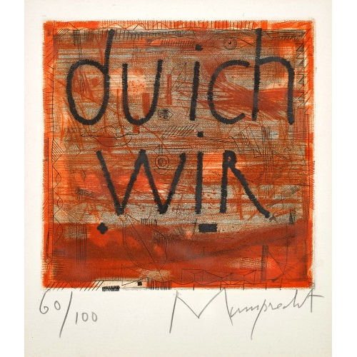 RUDOLF MUMPRECHT : 'du ich wir' (DOBIASCHOFSKY AUKTIONEN AG)