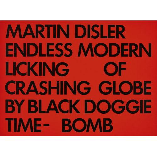 MARTIN DISLER : 'Endless modern licking of crashing globe by Black Doggie.. (DOBIASCHOFSKY AUKTIONEN AG)