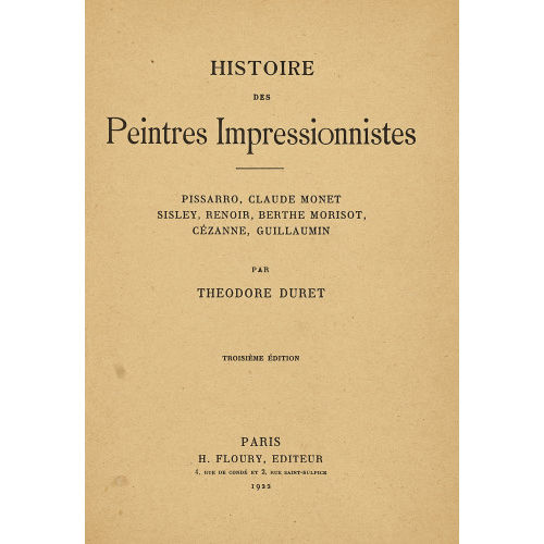 TH�ODORE DURET : 'Histoire des peintres impressionnistes' (DOBIASCHOFSKY AUKTIONEN AG)