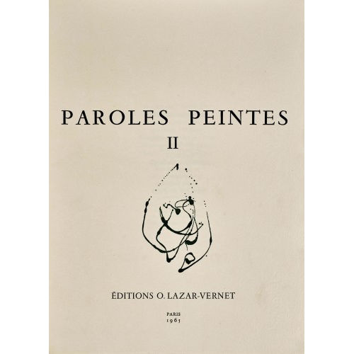 DIVERSE K�NSTLER DES 20. JH. : 'Paroles Peintes II' (DOBIASCHOFSKY AUKTIONEN AG)
