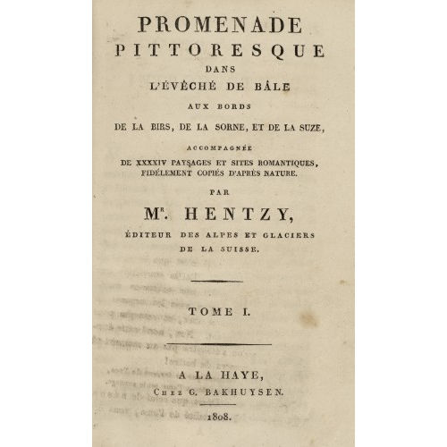 RUDOLF HENTZY : 'Promenade pittoresque dans l'�v�ch� de B�le aux bords de la Birs, de la Sorne, et de la Suze' (DOBIASCHOFSKY AUKTIONEN AG)