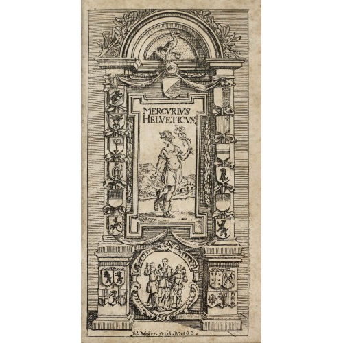 JOHANNES II MEYER : Johann Jacob Wagner: 'Mercurius Helveticus: F�rstellend die Denk- und Schauw�rdigsten vornemsten Sachen und Seltsamkeiten der Eidgenossenschaft' (DOBIASCHOFSKY AUKTIONEN AG)