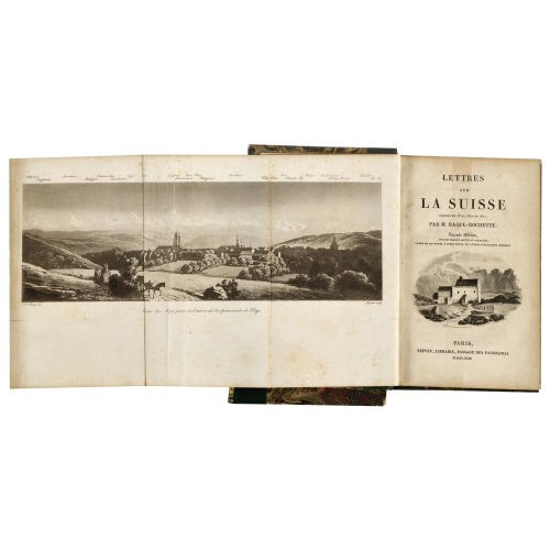 19. JH. FRANKREICH : D�sir� Raoul-Rochette: 'Lettres sur la Suisse �crites en 1819, 1820 et 1821' (DOBIASCHOFSKY AUKTIONEN AG)