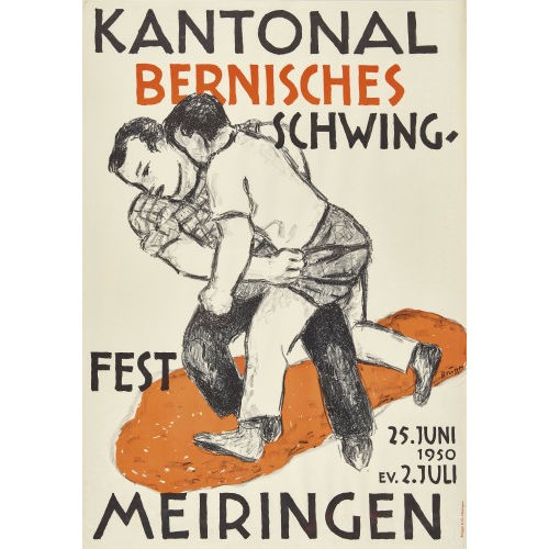 ARNOLD BR�GGER : 'Kantonal Bernisches Schwingfest 1953' (DOBIASCHOFSKY AUKTIONEN AG)