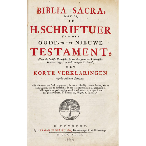 BIBEL : 'Biblia sacra, dat is de Heilige Schriftuer van het Oude, en het Nieuwe Testament, Naer de laetste Roomsche Keure der gemeine Latijnsche Overzettinge, in Nederduitsch Vertaeld, met korte verklaringen op de duistere plaetzen'.'Hermanus Besseling, Utrecht 1743. 2. Auflage. 2 Teile in 1 Bd. (Altes und Neues Testament). In niederl�ndischer Sprache. 1. Altes Testament. Kupferstich-Frontispiz von Bernard Picart, gestochener Titel in Rot-Weiss mit Vignette sowie 36 doppelseitige Kupferstich-Tafeln nach Jan Luyken und 4 Faltkarten. Zahlreiche Zierinitialen und Vignetten. 2. Neues Testament. Mit 22 doppelseitigen Kupferstich-Tafeln nach Jan Luyken und 1 Faltkarte. Zahlreiche Zierinitialen und Vignetten. Exlibris. Brauner Ledereinband mit ornamentalem Goldpr�gedekor, Goldschnitt, Folio (DOBIASCHOFSKY AUKTIONEN AG)