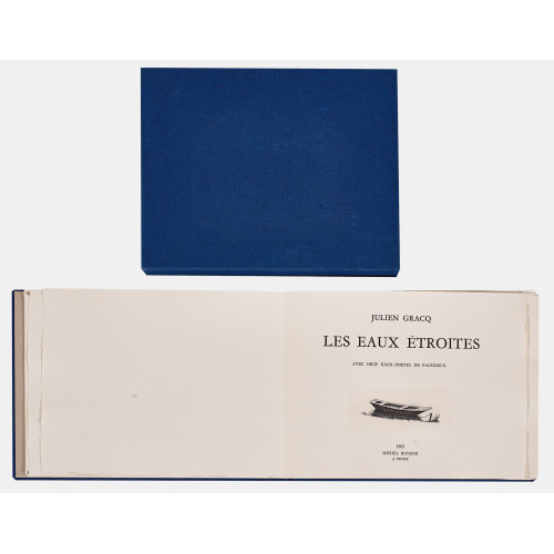 G�RARD DE PAL�ZIEUX : Julien Gracq: 'Les eaux �troites' (DOBIASCHOFSKY AUKTIONEN AG)