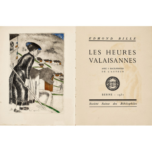 EDMOND BILLE : 'Les heures Valaisannes' (DOBIASCHOFSKY AUKTIONEN AG)