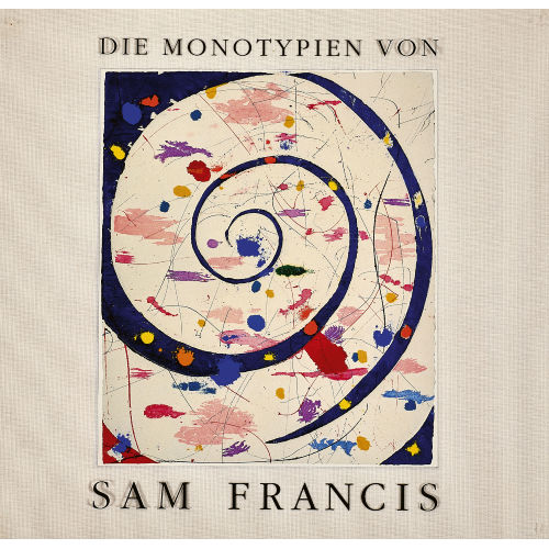SAM FRANCIS : 'Die Monotypien von Sam Francis' (DOBIASCHOFSKY AUKTIONEN AG)