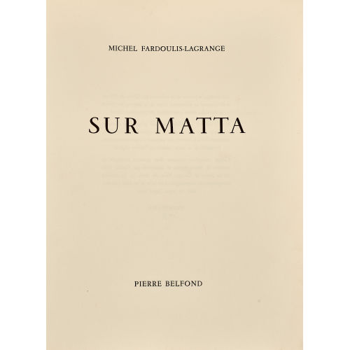 ROBERTO (MATTA ECHAUREN MATTA : 'Sur Matta' (DOBIASCHOFSKY AUKTIONEN AG)