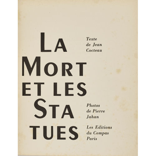 JEAN COCTEAU : Pierre Jahan: 'La mort et les statues' (DOBIASCHOFSKY AUKTIONEN AG)