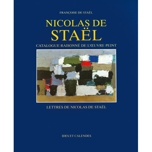 NICOLAS DE STA�L : Fran�oise de Sta�l: 'Catalogue raisonn� de l'oeuvre peint' (DOBIASCHOFSKY AUKTIONEN AG)