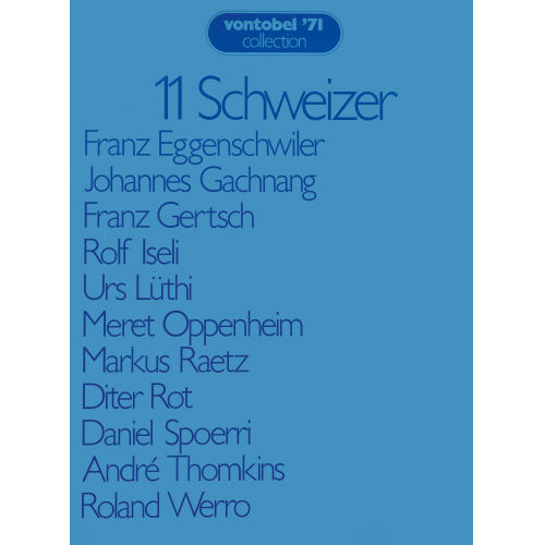 MERET OPPENHEIM : '11 Schweizer' (DOBIASCHOFSKY AUKTIONEN AG)