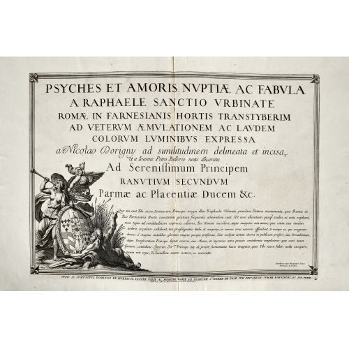 NICOLAS DORIGNY : 'Psyches et Amoris Nuptiae ac Fabula a Raphaele Sanctio Urbinate Romae in Farnesianis hortis Transtyberim ad veterum aemulationem ac laudem colorum luminibus expressa a Nicolao Dorigny ad similitudinem delineata et incisa, et a Ioanne Petro Bellorio notis illustrata Ad Serenissimum Principem Ranutium Secundum Parmae ac Placentiae Ducem &c.' (DOBIASCHOFSKY AUKTIONEN AG)