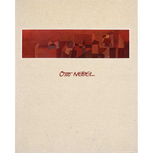 OTTO NEBEL : 'Sturm und Vollendung. Ein Lebensbild von Otto Nebel. Als Festgabe zu seinem 80. Geburtstag' (DOBIASCHOFSKY AUKTIONEN AG)
