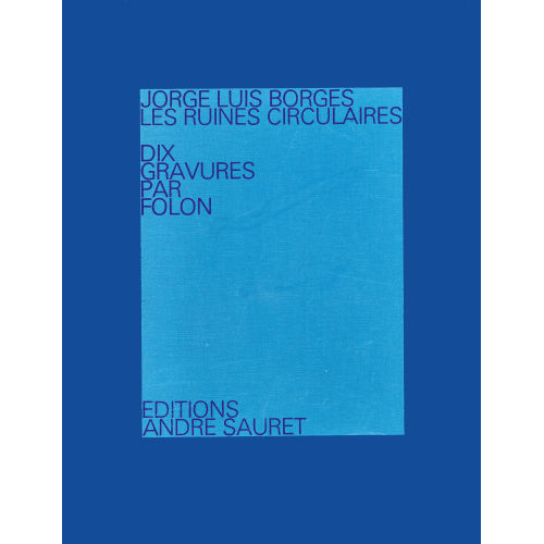 JEAN-MICHEL FOLON : Jorge Luis Borges: 'Les ruines circulaires' (DOBIASCHOFSKY AUKTIONEN AG)