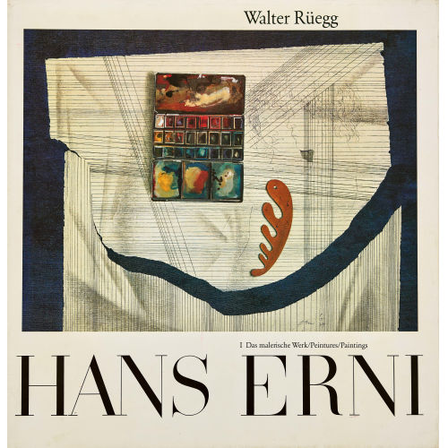 HANS ERNI : Walter R�egg: 'Das malerische Werk. Peintures. Paintings' (DOBIASCHOFSKY AUKTIONEN AG)