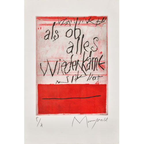 RUDOLF MUMPRECHT : 'als ob alles wiederk�me' (DOBIASCHOFSKY AUKTIONEN AG)