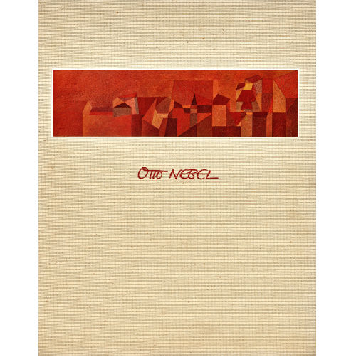 OTTO NEBEL : 'Sturm und Vollendung. Ein Lebensbild von Otto Nebel. Als Festgabe zu seinem 80. Geburtstag' (DOBIASCHOFSKY AUKTIONEN AG)