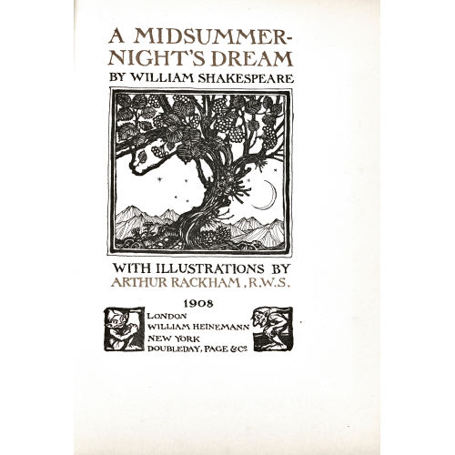 ARTHUR RACKHAM : William Shakespeare: 'A midsummernight's dream' (DOBIASCHOFSKY AUKTIONEN AG)