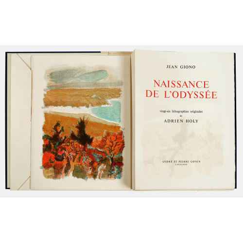 ADRIEN HOLY : Jean Giono: 'Naissance de l'Odyss�e' (DOBIASCHOFSKY AUKTIONEN AG)