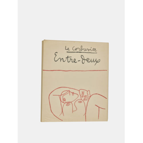 CHARLES-�DOUARD) LE CORBUSIER (EIGTL. JEANNERET : 'Entre-Deux ou propos toujours reli�s' (DOBIASCHOFSKY AUKTIONEN AG)