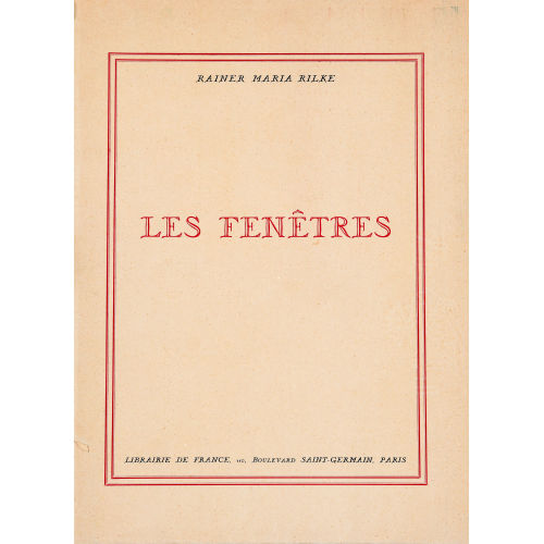RAINER MARIA RILKE : 'Les Fen�tres' (DOBIASCHOFSKY AUKTIONEN AG)