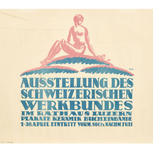EDUARD RENGGLI : 'Ausstellung des Schweizerischen Werkbundes' (DOBIASCHOFSKY AUKTIONEN AG)