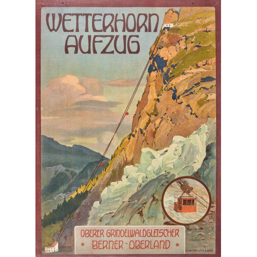 ARTHUR GUGGER : 'Wetterhorn Aufzug' (DOBIASCHOFSKY AUKTIONEN AG)